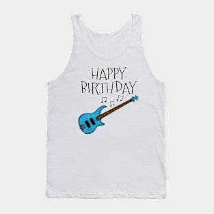 Bass Guitar Happy Birthday Bassist Musician (Blue) Tank Top